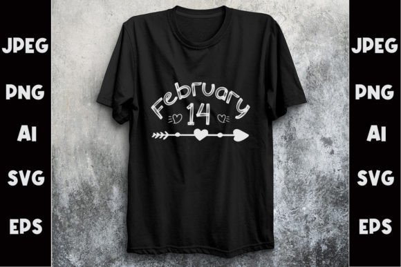 Download February 14 Svg T- Shirt Design - Sign Collection