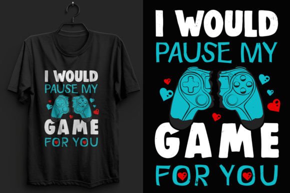 Download Valentines Day Gamer T Shirt Design - Sign Collection