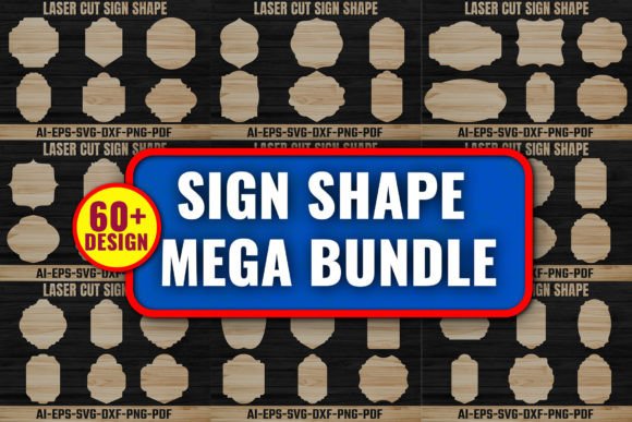 Download Laser Die Cut Sign Shape Mega Bundle - Sign Collection