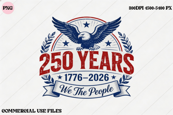 Download USA 250 Years We the People Eagle Design - Sign Collection