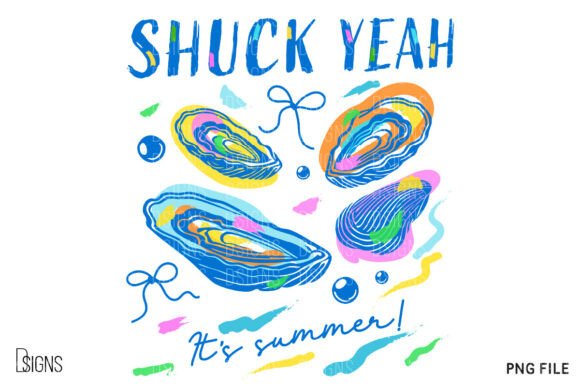 Download Summer Oyster Png Shuck Yeah It's Summer - Oyster Collection