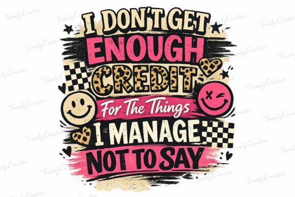 Download Snarky Retro Credit Quote PNG Design - Sign Collection